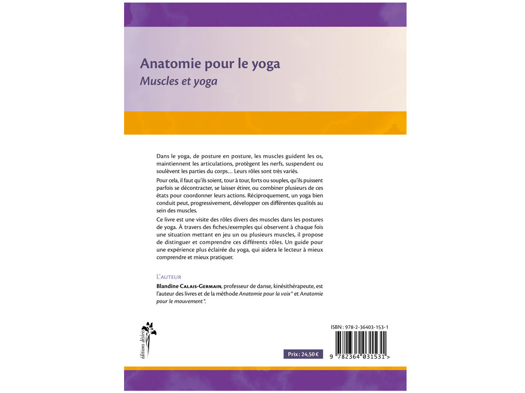 Anatomy for Yoga - Muscles and Yoga Blandine Calais-Germain