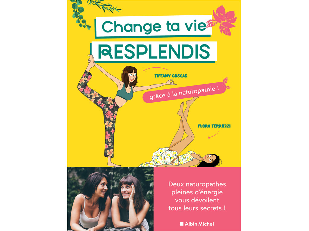 Change ta Vie Resplendis Tiffany Coscas