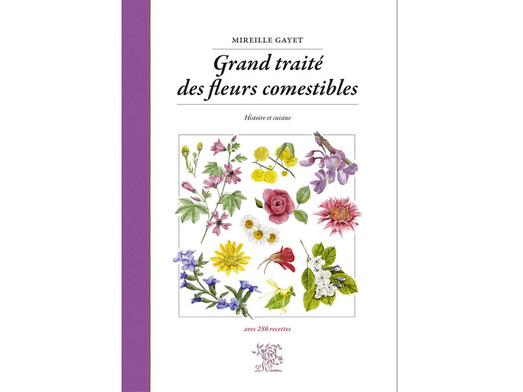 Grande Tratado sobre Flores Comestíveis Mireille Gayet