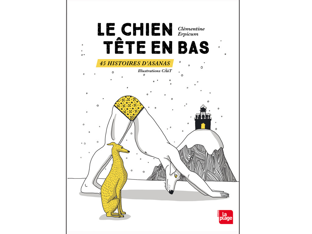 Le Chien Tête en Bas Clementine Erpicum