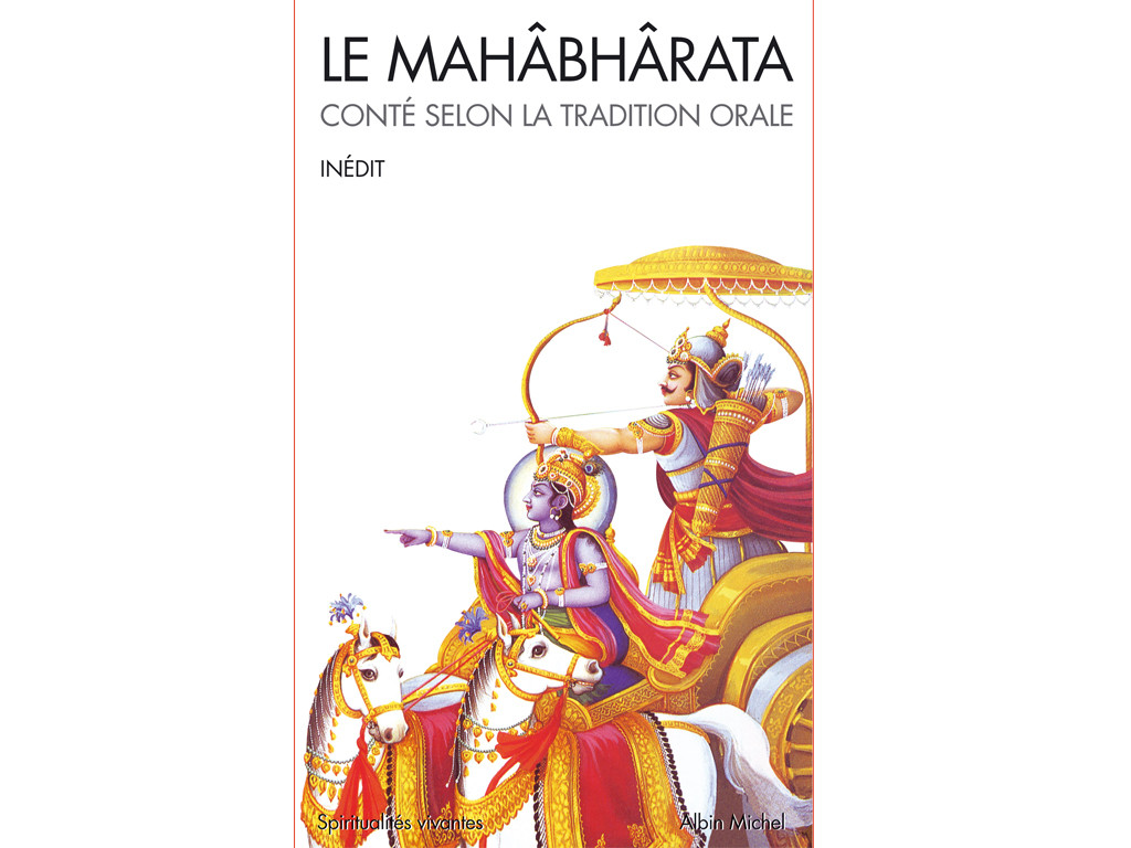 Le Mahâbhârata - Conté selon la Tradition Orale Serge Demetrian
