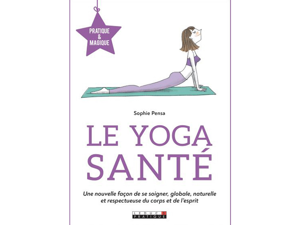 Yoga Saludable - Práctica y Magia Sophie Pensa