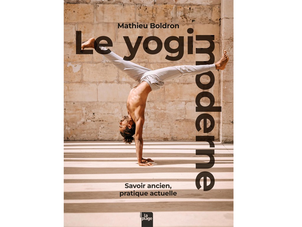 Le Yogi Moderne Mathieu Boldron