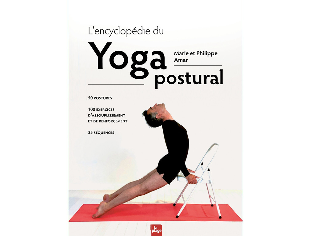 Die Haltungs-Yoga-Enzyklopädie Marie Amar, Philippe Amar