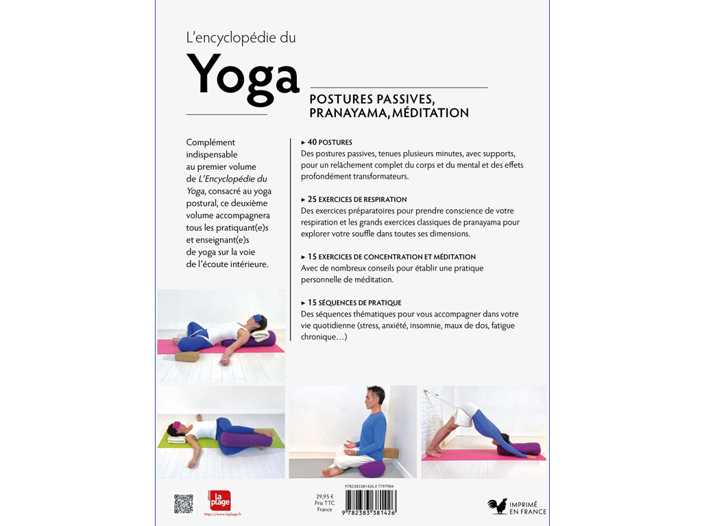 L'encyclopédie du yoga - Postures passives, Pranayama et méditation Marie et Philippe Amar