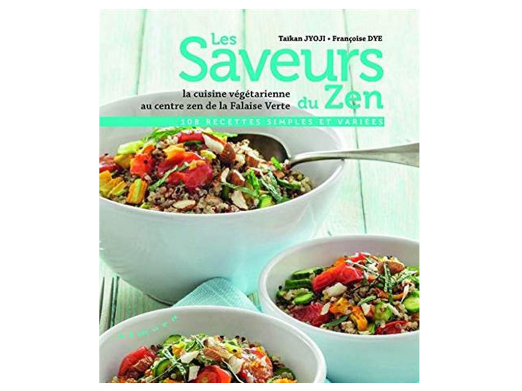 Les saveurs du Zen Taïkan Jyoji & Françoise Dye