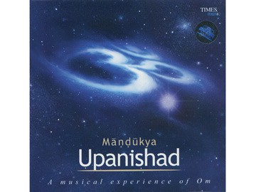 Màndùkya Upanishad - A musical experience of Om Total duration of the 3 CDs: 3 hours