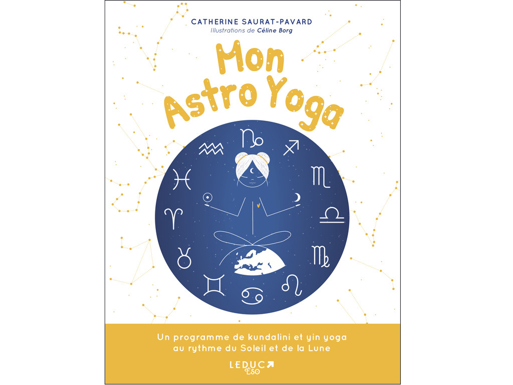 Mon Astro Yoga Catherine Saurat-Pavard