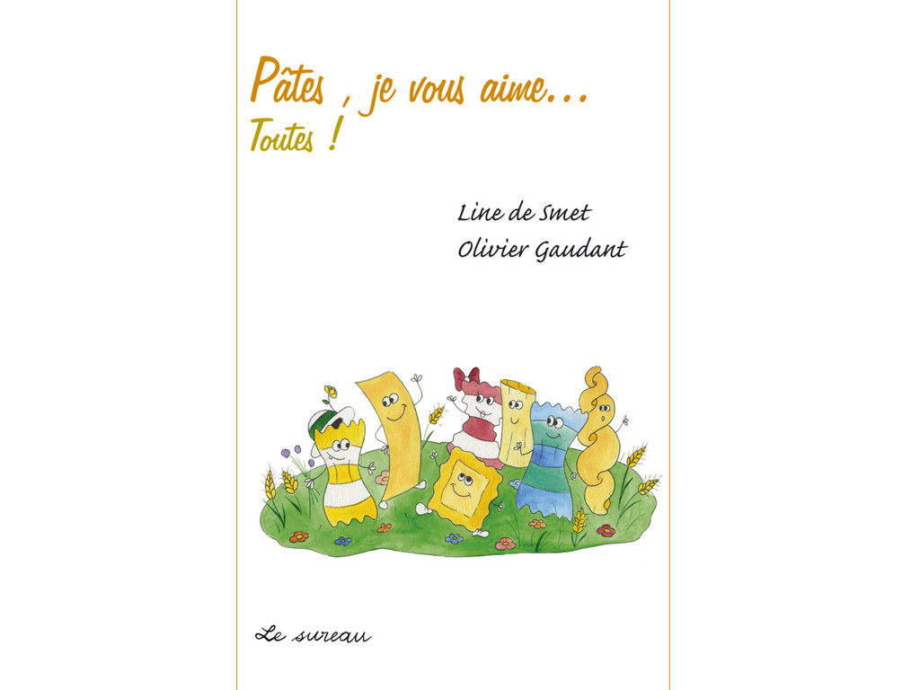 Pasta, ich liebe dich ... euch alle! Line de Smet / Olivier Gaudant