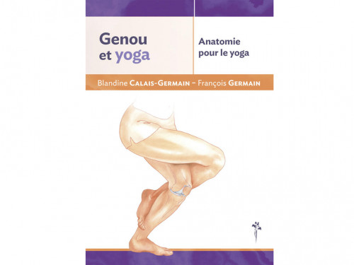 Anatomie pour le Yoga - Genou et Yoga