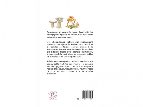 Champignons, je vous aime...Sylvestres ou cultivés
