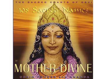 Les 108 noms de Mère Divine - Chants de Devi 66:58mn