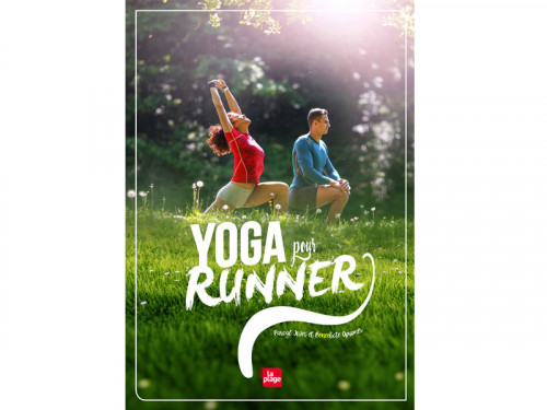 Yoga pour Runner Pascal Jover, Bénédicte Opsomer