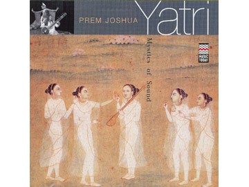 Yatri - Prem Joshua Kirtan